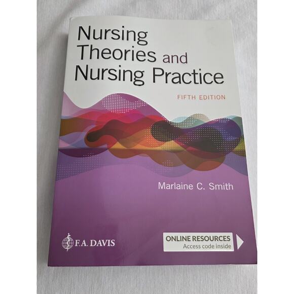 Nursing Theories and Nursing Practice by Marlaine C. Smith (2019 Paperback) - Picture 1 of 11